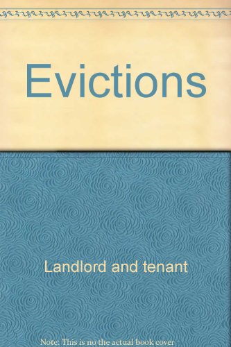 Stock image for Evictions (California Landlord's Law Book: Evictions) for sale by Bingo Books 2