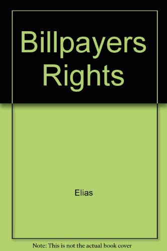 9780873370257: Billpayer's Rights