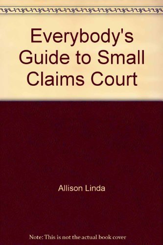 Beispielbild fr Everybody's Guide to Small Claims Court zum Verkauf von ThriftBooks-Atlanta