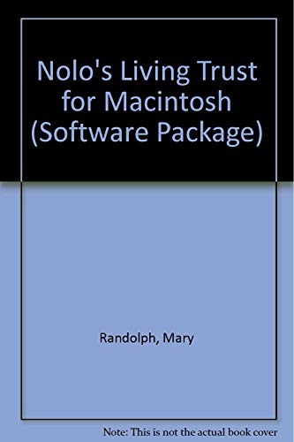 Nolo's Living Trust for Macintosh (9780873371636) by Randolph, Mary