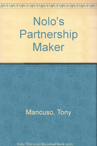 Nolo's Partnership Maker (9780873371650) by Mancuso, Tony; Radtke, Michael