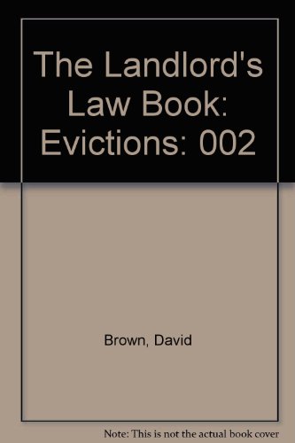 9780873371759: The Landlord's Law Book: Evictions: 002