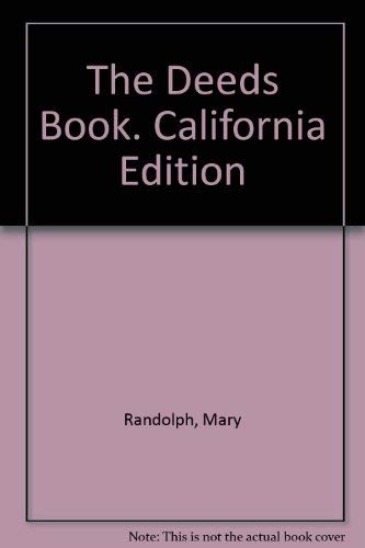 The Deeds Book. California Edition (9780873371919) by Mary Randolph