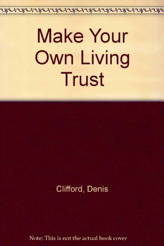 Stock image for Make Your Own Living Trust for sale by ThriftBooks-Dallas