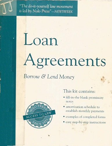 Nolo Law Form Kit: Loan Agreements : Borrow and Loan Money (NOLO'S LAW FORM KIT: LOAN AGREEMENTS) (9780873372060) by Elias, Stephen; Stewart, Marcia; Goldofras, Lisa