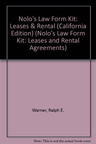 Nolo Law Form Kit: Leases & Rental Agreements (NOLO'S LAW FORM KIT: LEASES AND RENTAL AGREEMENTS) (9780873372282) by Warner, Ralph