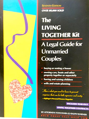 Beispielbild fr The Living Together Kit: A Legal Guide for Unmarried Couples (Living Together: A Legal Guide for Unmarried Couples) zum Verkauf von dsmbooks
