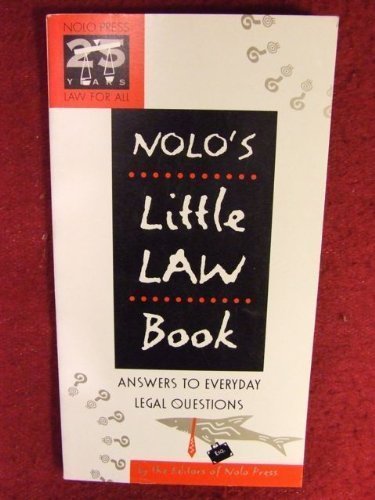 9780873373357: Nolo's little law book: Answers to everyday legal questions