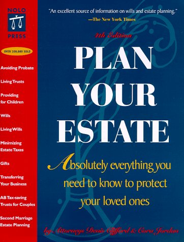Imagen de archivo de Plan Your Estate : Absolutely Everything You Need to Know to Protect Your Loved Ones a la venta por Better World Books