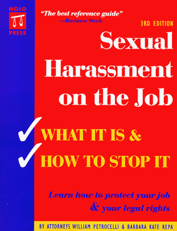 Sexual Harassment On The Job: What it is & how to stop it. (9780873374033) by Petrocelli, William