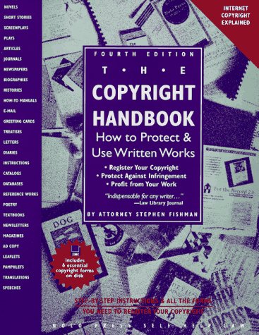 Beispielbild fr The Copyright Handbook : How to Protect and Use Written Works zum Verkauf von Better World Books