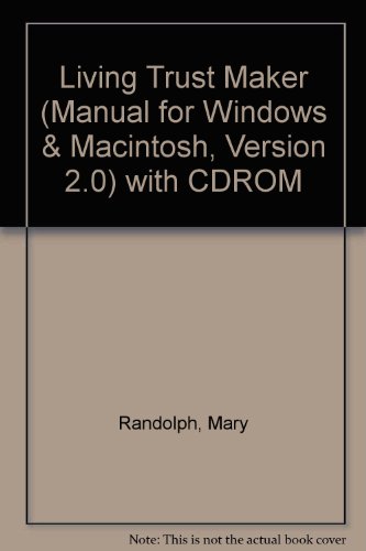 Living Trust Maker 2.0: Windows/MacIntosh (9780873374590) by Mary Randolph