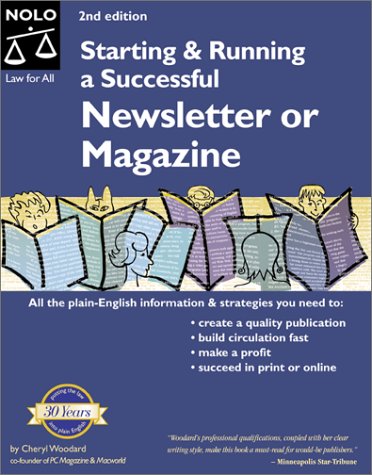 Beispielbild fr Starting & Running a Successful Newsletter or Magazine zum Verkauf von Wonder Book