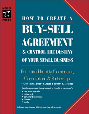 Imagen de archivo de How to Create a Buy-Sell Agreement & Control the Destiny of Your Small Business a la venta por Jenson Books Inc