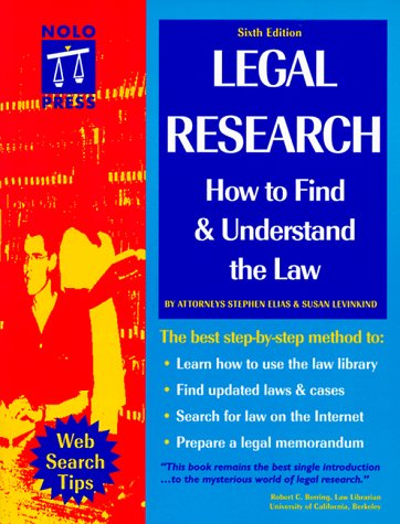 9780873374682: Legal Research: How to Find & Understand the Law (6th ed)