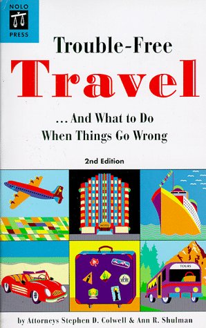 Stock image for Trouble-Free Travel: And What to Do When Things Go Wrong for sale by ThriftBooks-Atlanta