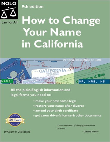 Stock image for How to Change Your Name in California (9th Edition) for sale by SecondSale