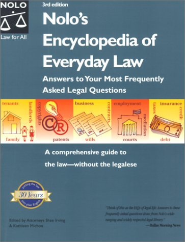 Beispielbild fr Nolo's Encyclopedia of Everyday Law : Answers to Your Most Frequently Asked Legal Questions zum Verkauf von Better World Books