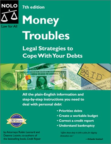Imagen de archivo de Money Troubles: Legal Strategies to Cope With Your Debts a la venta por HPB-Emerald