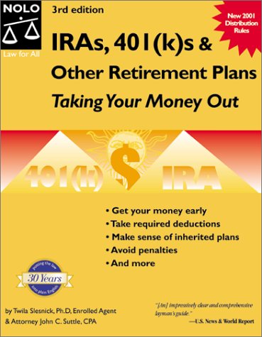 Beispielbild fr IRA's, 401(K)s and Other Retirement Plans : Taking Your Money Out zum Verkauf von Better World Books