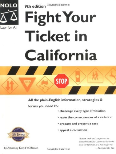 Imagen de archivo de Fight Your Ticket in California (9th California Edition) a la venta por Hawking Books