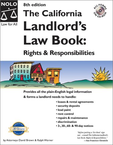 9780873377799: The California Landlord's Law Book: Rights and Responsibilities (California Landlord's Law Book. Vol 1. Rights and Responsibilities, 8th ed)