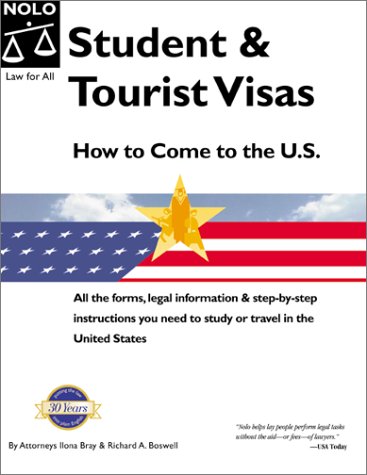 Stock image for Student and Tourist Visas : How to Come to the U.S. for sale by Better World Books