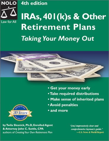 Beispielbild fr IRA's, 401(K)s and Other Retirement Plans : Taking Your Money Out zum Verkauf von Better World Books