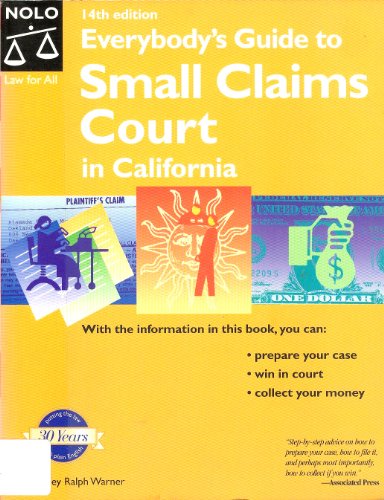Stock image for Everybody's Guide to Small Claims Court in California for sale by ThriftBooks-Atlanta