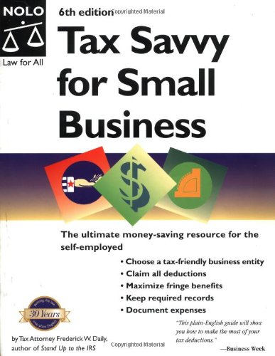 Imagen de archivo de Tax Savvy for Small Business, Sixth Edition a la venta por SecondSale