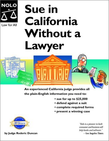 Stock image for Sue in California Without a Lawyer for sale by ThriftBooks-Atlanta