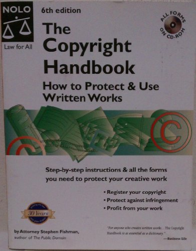9780873378550: The Copyright Handbook: How to Protect & Use Written Works (Copyright Handbook, 6th ed)