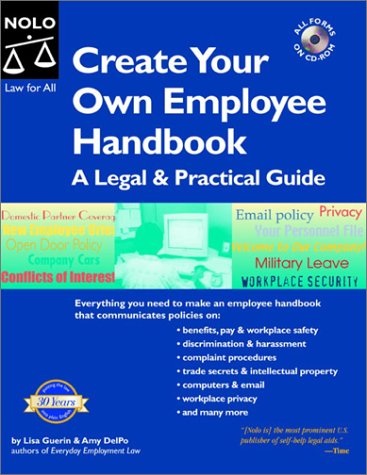 Beispielbild fr Create Your Own Employee Handbook : A Legal and Practical Guide zum Verkauf von Better World Books