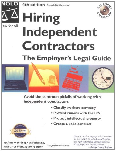 Imagen de archivo de Hiring Independent Contractors: The Employer's Legal Guide With CD [With CDROM] a la venta por ThriftBooks-Atlanta