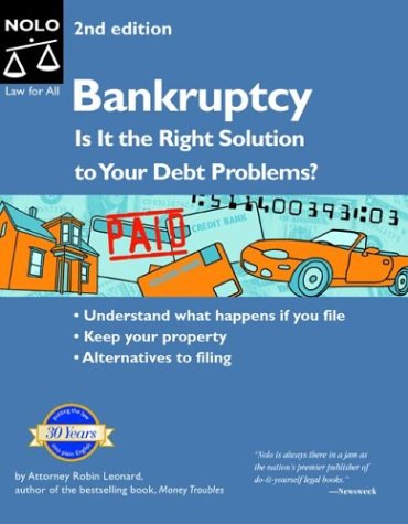 Stock image for Bankruptcy: Is It the Right Solution to Your Debt Problems? Second Edition for sale by Wonder Book