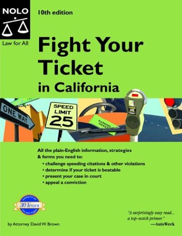 Imagen de archivo de Fight Your Ticket in California a la venta por ThriftBooks-Atlanta