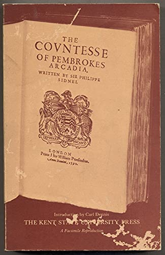 The Covntesse of Pembrokes Arcadia, (Kent English reprints. The Renaissance) (9780873380447) by Sidney, Philip