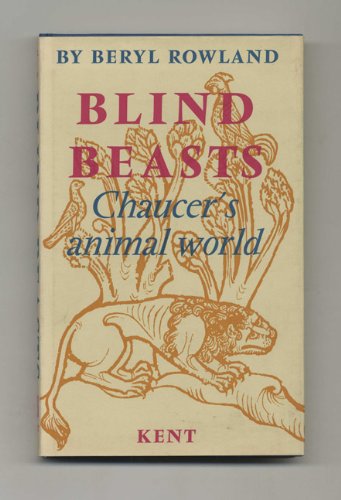 Imagen de archivo de Blind Beasts: Chaucer's Animal World a la venta por GloryBe Books & Ephemera, LLC