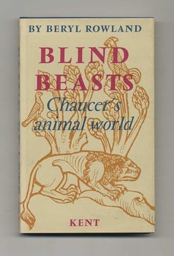 Stock image for Blind Beasts. Chaucer's Animal World. for sale by Scientia Books, ABAA ILAB