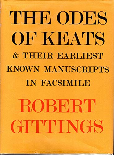 Stock image for The Odes Of Keats And Their Earliest Known Manuscripts for sale by Willis Monie-Books, ABAA