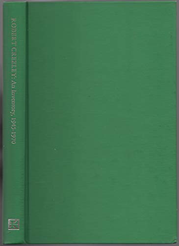 Robert Creeley: An Inventory, 1945 - 1970. SIGNED BY CREELEY