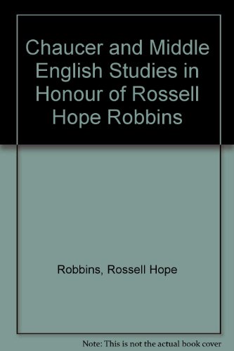Stock image for Chaucer and Middle English Studies in Honour of Rossell Hope Robbins for sale by Better World Books