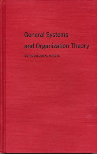 Stock image for General systems and organization theory Methodological aspects for sale by Commonwealth Book Company, Inc.