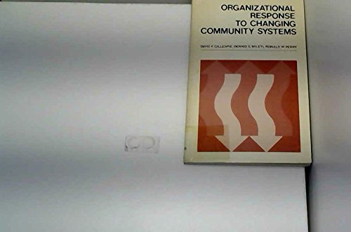 Imagen de archivo de Organizational Response to Changing Community Systems a la venta por Better World Books