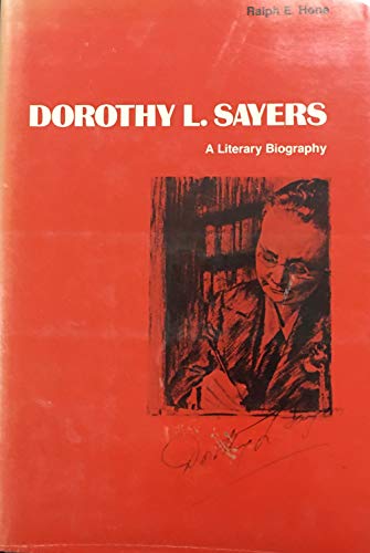 Imagen de archivo de Dorothy L. Sayers: A Literary Biography a la venta por St Vincent de Paul of Lane County
