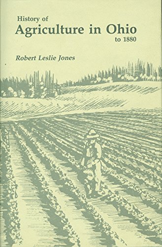 9780873382908: The History of Agriculture in Ohio to 1880