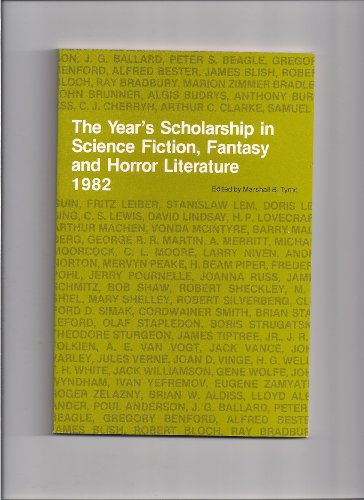 Stock image for The Year's Scholarship in Science Fiction, Fantasy, & Horror Literature, 1982 for sale by Uncle Hugo's SF/Uncle Edgar's Mystery