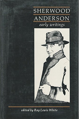 9780873383745: Sherwood Anderson: Early Writings