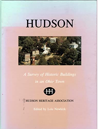 Stock image for Hudson - A Survey of Historic Buildings in an Ohio Town for sale by Jerry Merkel