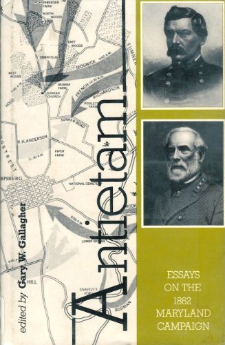 Beispielbild fr Antietam: Essays on the 1862 Maryland Campaign zum Verkauf von Front Cover Books